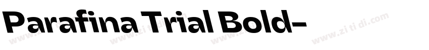 Parafina Trial Bold字体转换 Parafina Trial Bold字体转换